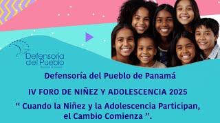 IV Foro de Niñez y Adolescencia 2025