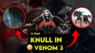 Knull in Venom 3: The last dance!!!😤Who is he??