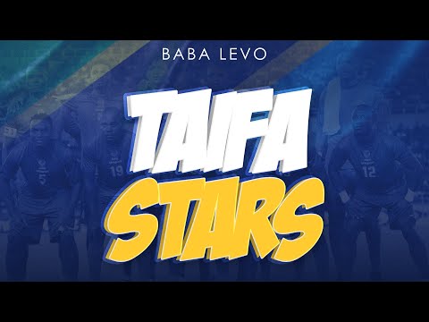 Baba Levo - Taifa Stars (Official Audio)