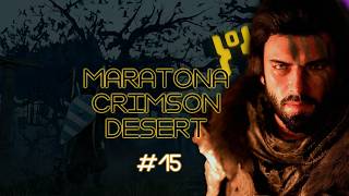 "Tuttofare" - Crimson Desert w/Sabaku Maratona LIVE #15