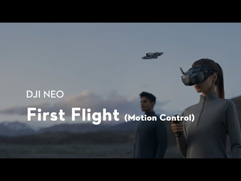 DJI Neo｜First Flight Motion Control