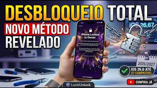 DESBLOQUEIO DEFINITIVO iPHONE IOS 26.6 PRO MAX 2026! 🔥 NOVO MÉTODO COM TODOS IOS!