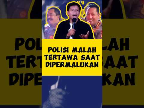 POLISI MALAH TERTAWA SAAT DIPERMALUKAN