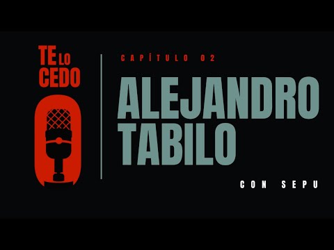 Te Lo Cedo: Alejandro Tabilo