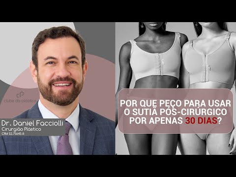 Clube da Plástica: Por que peço para usar o sutiã pós-cirúrgico por apenas 30 dias?