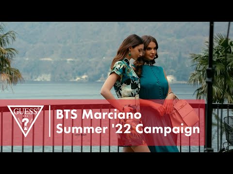 BTS Marciano Summer '22 Campaign | #LoveGUESS