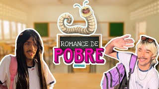 ROMANCE DE POBRE - PARÓDIA LANCE DE ESCOLA (Kysha e Mine)