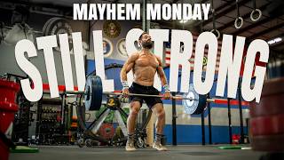Another Monday at Mayhem