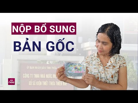 Vụ trúng số 2 tỉ đồng nhưng bị từ chối trả thưởng: Toà án yêu cầu nộp bản gốc vé trúng giải |VTC Now