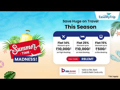 Summer Madness sale | RBLEMT | #EaseMyTrip Offer | *T&C Apply
