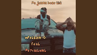 Pa Janm Bese Tèt (feat. Percutant)
