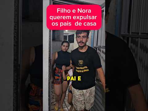 Filho E Nora Querem Expulsar Os Pais #novelinhas #filhos #família #mãe #traição #shortvideo