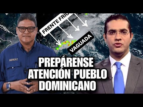 Boletín de último minuto!! Ponga mucha atención pueblo dominicano