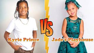 Kyrie Prince VS Jade's Playhouse (D&Z FAMILY) Transformation 2026 ✪ From Baby To Now ♥︎