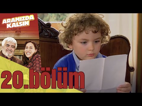 Aramızda Kalsın 20. Bölüm