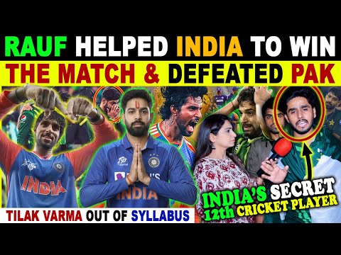 HARIS RAUF LEADS TEAM INDIA TO VICTORY, DEFEATS PAKISTAN | TILAK VARMA THE HERO | IND VS PAK