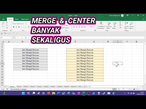 Cara Merge & Center di Excel Dengan Cepat (Bisa Banyak Data Sekaligus)