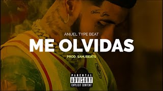 [FREE] "ME OLVIDAS" Anuel AA type Beat | Beat Reggaeton | Pista de Reggaeton 2025