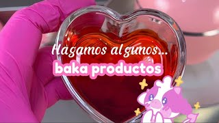 Hagamos algunos Baka productos 💖