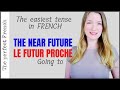 Exploring the Near Future Tense in French