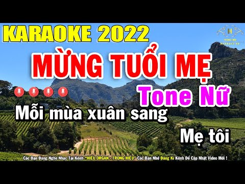 Mừng Tuổi Mẹ Karaoke Tone Nữ Nhạc Sống 2022 | Trọng Hiếu