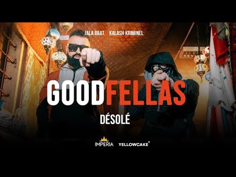 Jala Brat &amp; Kalash Criminel - D&#233;sol&#233;