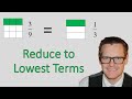 Simplifying Fractions to Lowest Terms