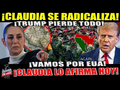 MEXICO VS EUAAAA!!! CLAUDIA SE RADICALIZA ¡VAMOS POR AMERICAAAA!! TRUMP  EN SHOCK.