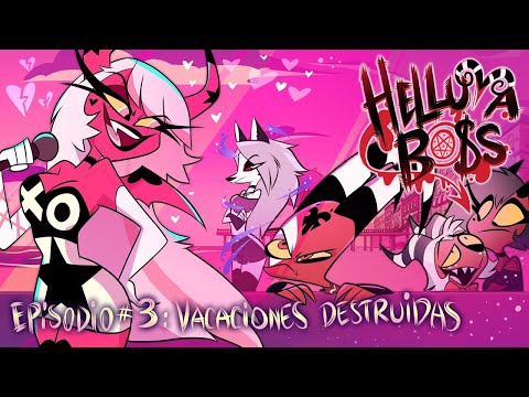 HELLUVA BOSS - Vacaciones Destruidas | T1 Episodio 3 | Fan - Doblaje Español Latino | Spanish Dub