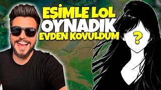 Eşinizle LoL Oynamayın Çok Riskli!