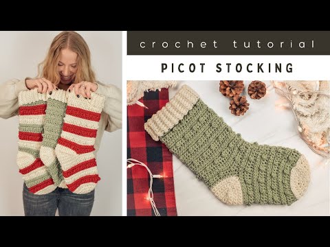 Picot Stocking - Crochet Christmas Stocking Tutorial