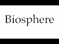 Biosfer ve Önemi