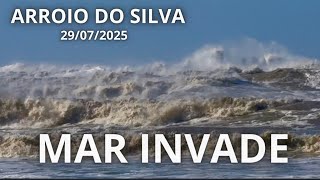 Ciclone no Litoral Sul Faz Mar Avançar Sobre a Cidade Arroio do Silva 29.07.2025