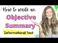 Crafting Objective Summaries of Informational Text