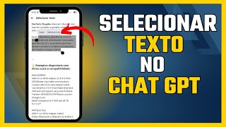 Como Selecionar Texto no ChatGPT e Copia-lo?