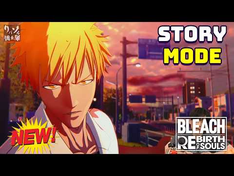 BLEACH Rebirth of Souls- 16 Minutes of NEW Story Mode Gameplay (Full Chapter)