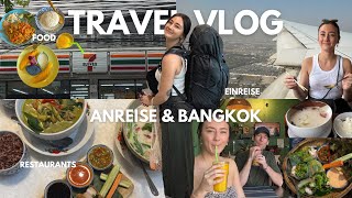 2 MONATE THAILAND: Bangkok Must-Sees, Insider-Tipps, Anreise & unser erster Tag! 🇹🇭✈️