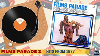 FILMS PARADE - Volume 2 (Various Artists) Hits From 1977 - LPUP 5075