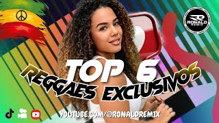 TOP 6 REGGAES - MELHORES REGGAES REMIX'S DO CANAL 2025 ‪@RONALDREMIX  Official Remix