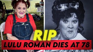 ‘Hee Haw’ Star and Gospel Singer Lulu Roman  Dies at 78