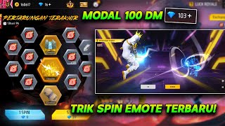 TRIK HOKI SPIN EMOTE PERTARUNGAN TERAKHIR TERBARU FF !! MODAL 100 DM !!