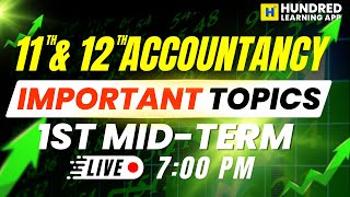 11th 12th 1st Midterm Accountancy Revision Important Questions