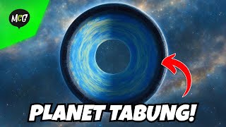Planet Berbentuk Pipa!! Hah??