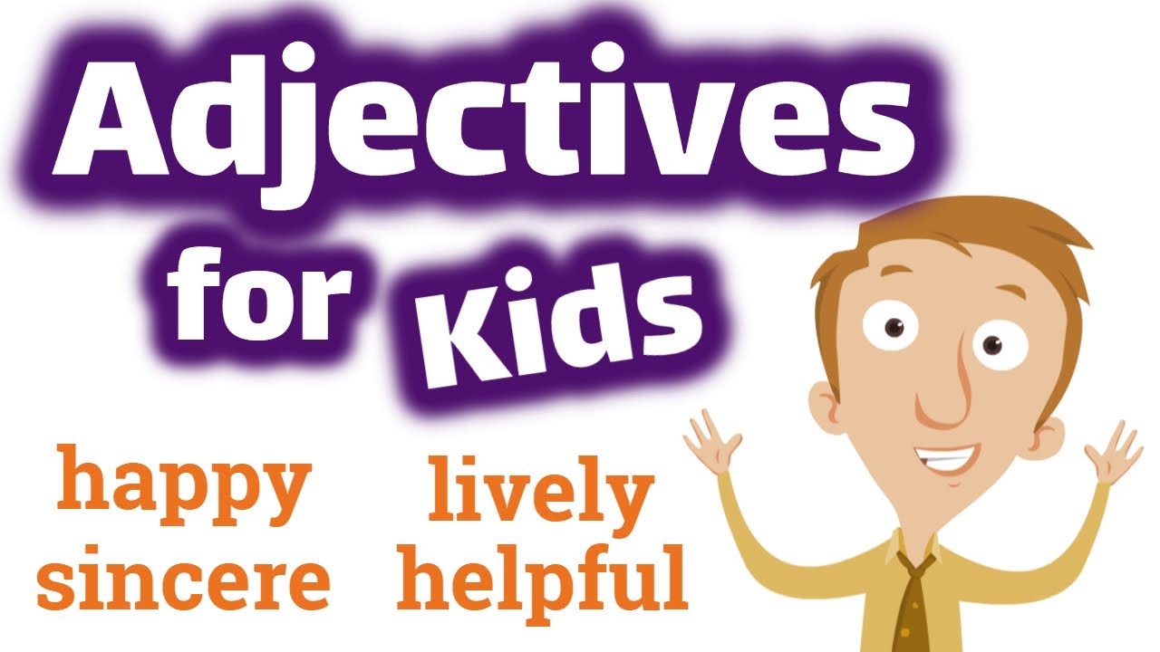 Understanding Adjectives