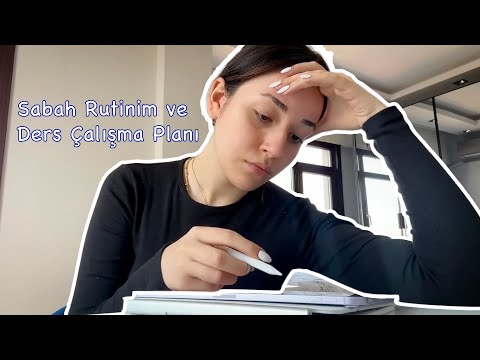 SABAH RUTİNİM VE DERS ÇALIŞMA PLANI ☀️ 📚