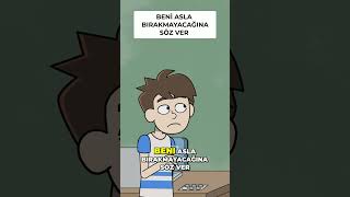 Beni Asla Bırakmayağına Söz Ver (Karakterlerin adını sen koy )