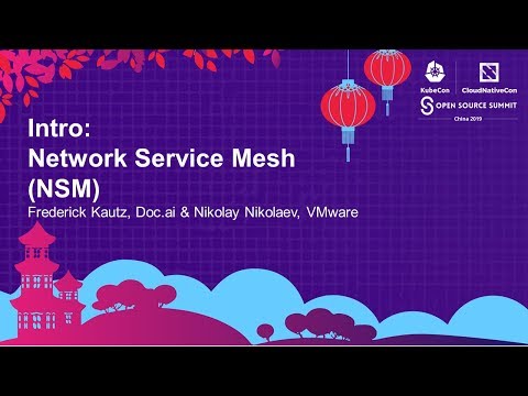 Intro: Network Service Mesh (NSM)