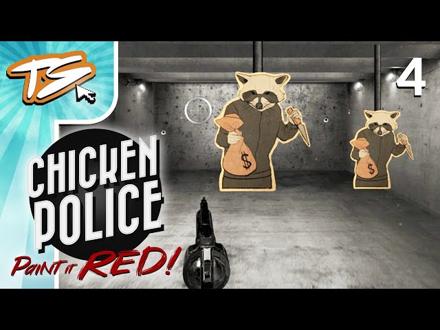 THE SHOOTING RANGE!! - Chicken Police Paint It RED! (BLIND) #4