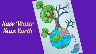 Save water save earth drawing for kids | school project drawing