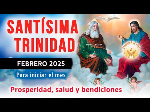 ORACION a la SANTISIMA TRINIDAD Divina providencia iniciar el mes PROSPERIDAD, SALUD y BENDICIONES